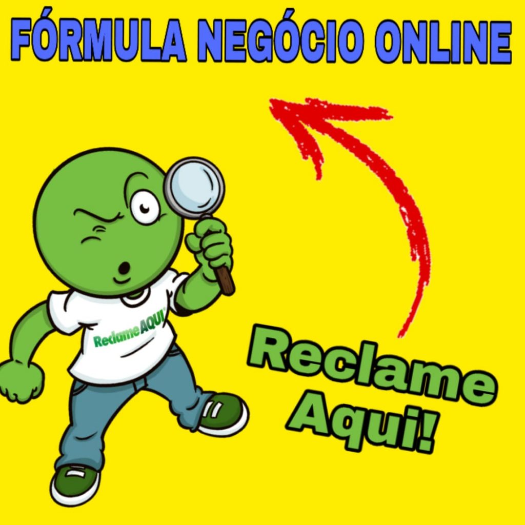 Fórmula Negócio Online Funciona? Avaliação no RECLAME AQUI!