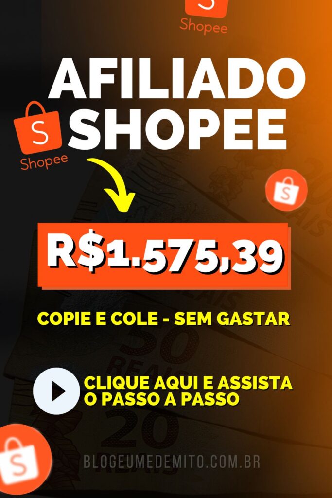 Afiliado Shopee: GANHE R$1.575,39 REAIS POR MÊS – Como Vender no Pinterest Como Afiliado na Shopee
